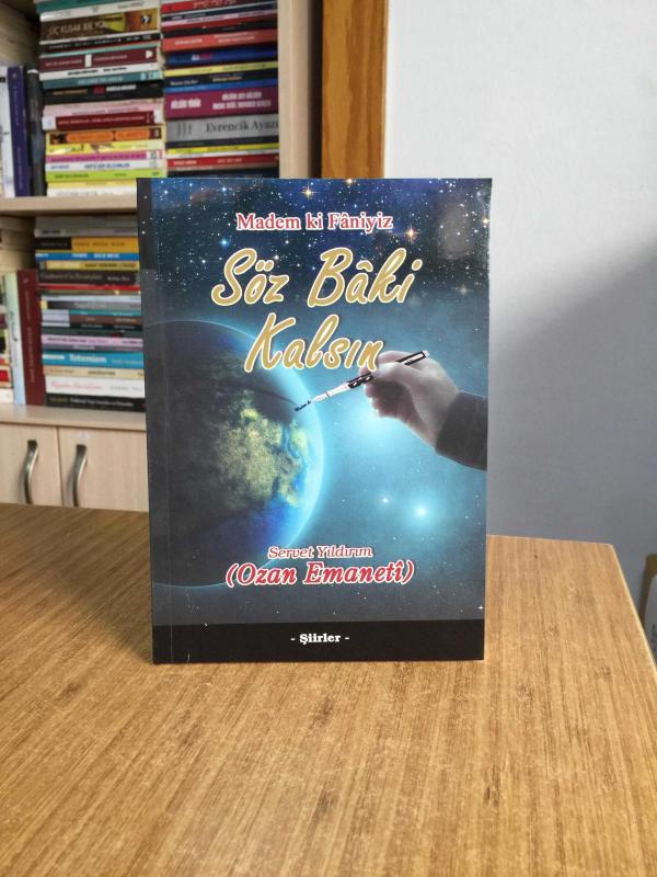 Madem ki Faniyiz Söz Baki Kalsın - Servet Yıldırım