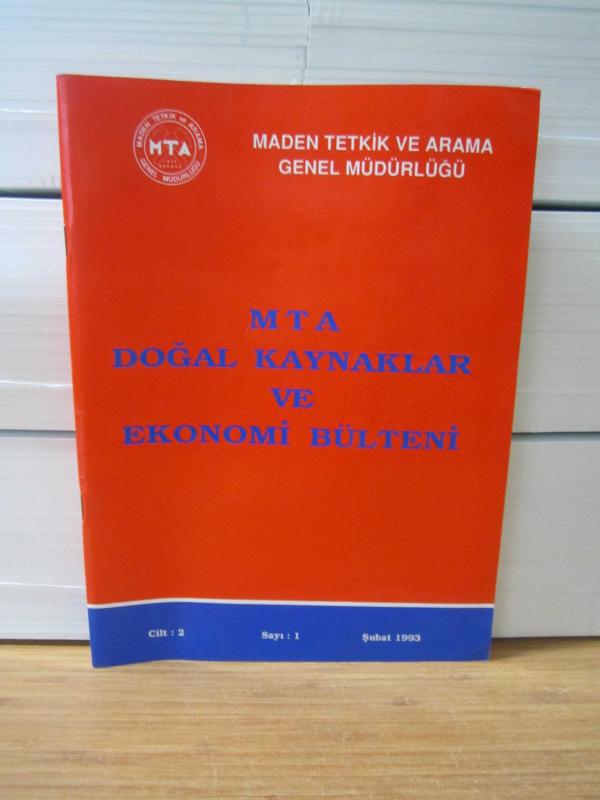 Maden Tetkik Ve Arama Genel Müdürlüğü - MTA Doğal Kaynaklar ve Ekonomi Bülteni Şubat 1993 Cilt 2 Sayı 1