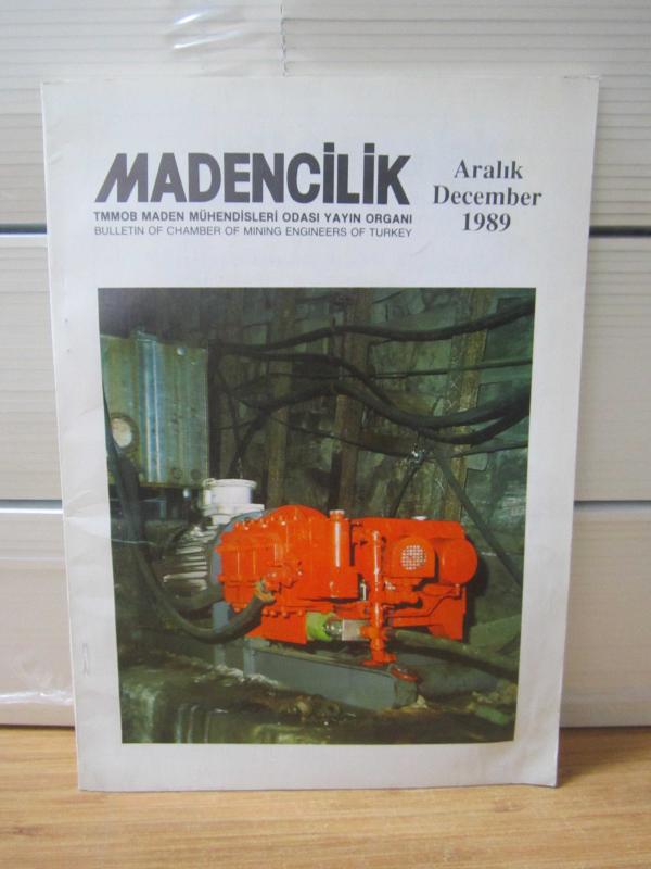 MADENCİLİK TMMOB Maden Mühendisleri Odası Dergisi - Cilt XXVIII Sayı 4 - Aralık 1989