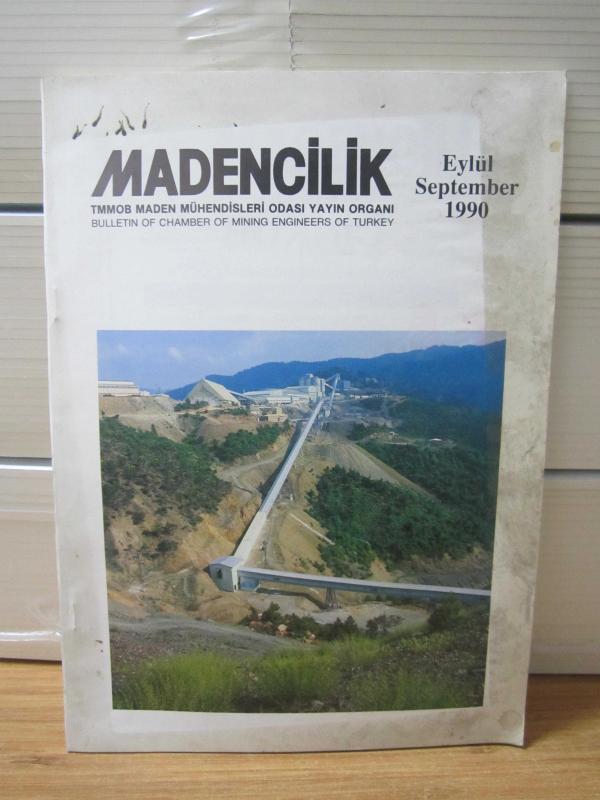 MADENCİLİK TMMOB Maden Mühendisleri Odası Dergisi - Cilt XXX Sayı 3 - Eylül 1990