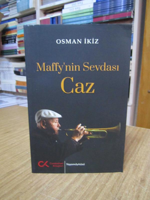 Maffy'nin Sevdası Caz - Osman İkiz