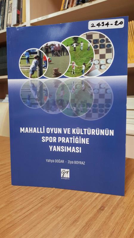 Mahalli Oyun ve Kültürünün Spor Pratiğine Yansıması