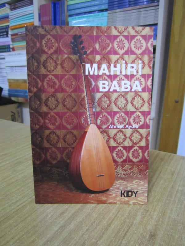 Mahiri Baba - Ahmet Aydın