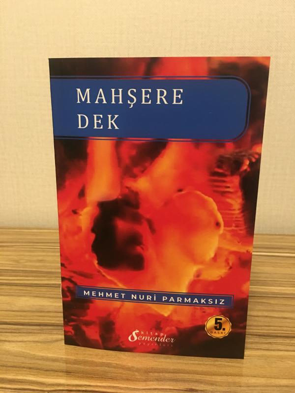 Mahşere Dek - Mehmet Nuri Parmaksız - 5. Baskı