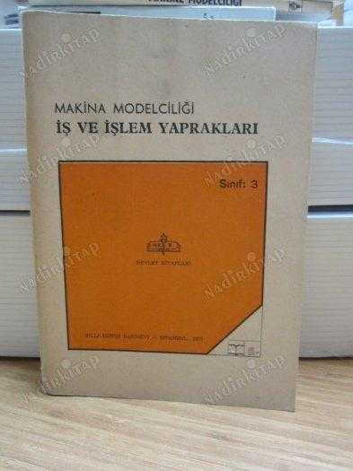Makine Modelciliği İş ve İşlem Yaprakları Sınıf 3