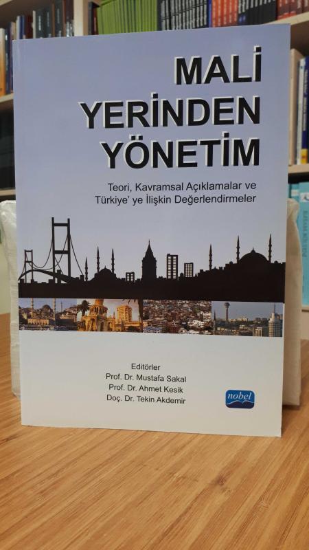Mali Yerinden Yönetim -Teori, Kavramsal Açıklamalar ve Türkiye'ye İlişkin Değerlendirmeler