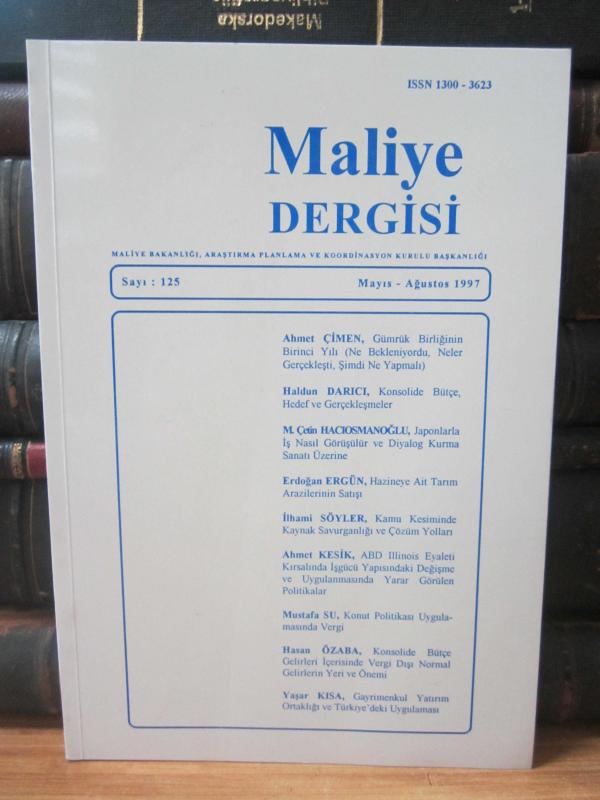 Maliye Dergisi - Sayı 125 - Mayıs Ağustos 1997