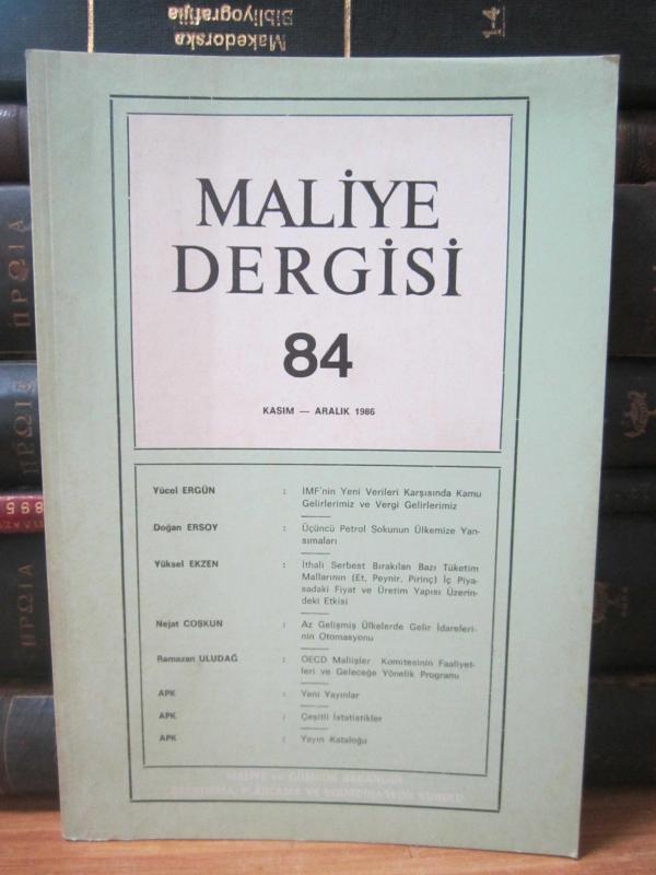 Maliye Dergisi - Sayı 84 - Kasım Aralık 1986