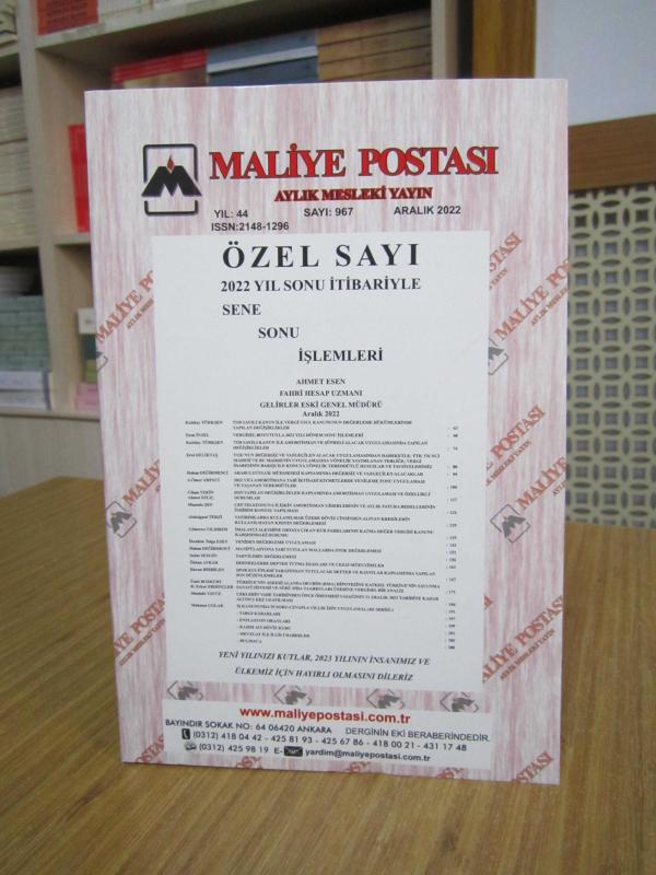 Maliye Postası - Sayı 967 - Aralık 2022 [ Özel Sayı: 2022 Yıl Sonu İtibariyle Sene Sonu İşlemleri ]