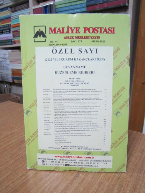 Maliye Postası - Sayı 971 - Nisan 2023 [ Özel Sayı: 2022 Yılı Kurum Kazançları İçin Beyanname Düzenleme Rehberi ]