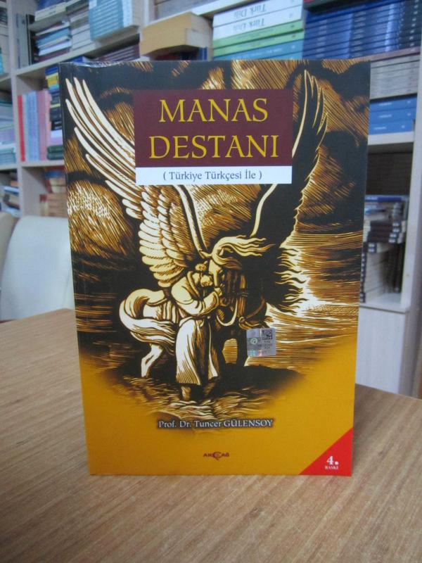Manas Destanı (Türkiye Türkçesi İle) - Prof. Dr. Tuncer Gülensoy [4.Baskı]