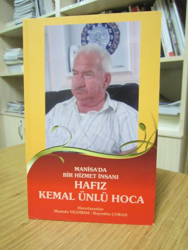 Manisa'da Bir Hizmet İnsanı Hafız Kemal Ünlü Hoca