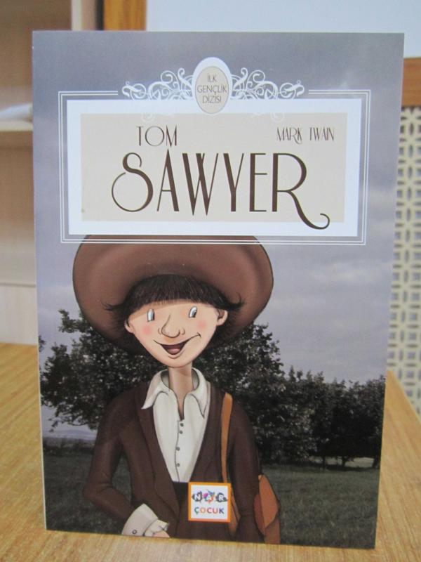 Mark Twain - Tom Sawyer / Nar Çocuk İlk Gençlik Dizisi