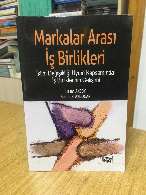 MARKALAR ARASI İŞ BİRLİKLERİ İklim Değişikliği Uyum Kapsamında İş Birliklerinin Gelişimi