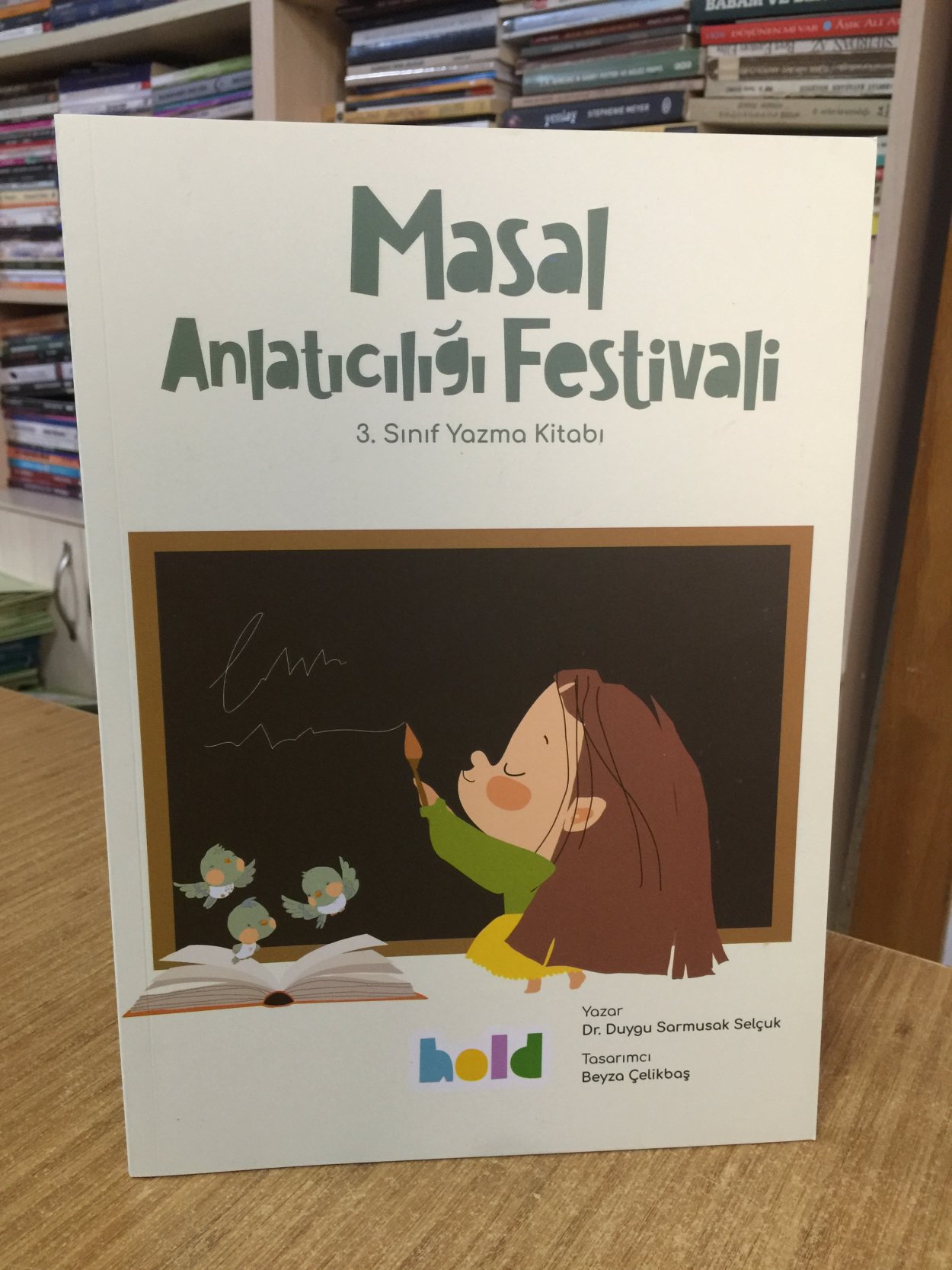 Masal Anlatıcılığı Festivali 3. Sınıf Yazma Kitabı HOLD Yayınları