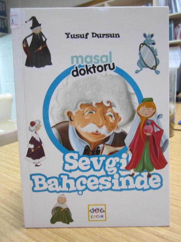 Masal Doktoru Sevgi Bahçesinde - Yusuf Dursun