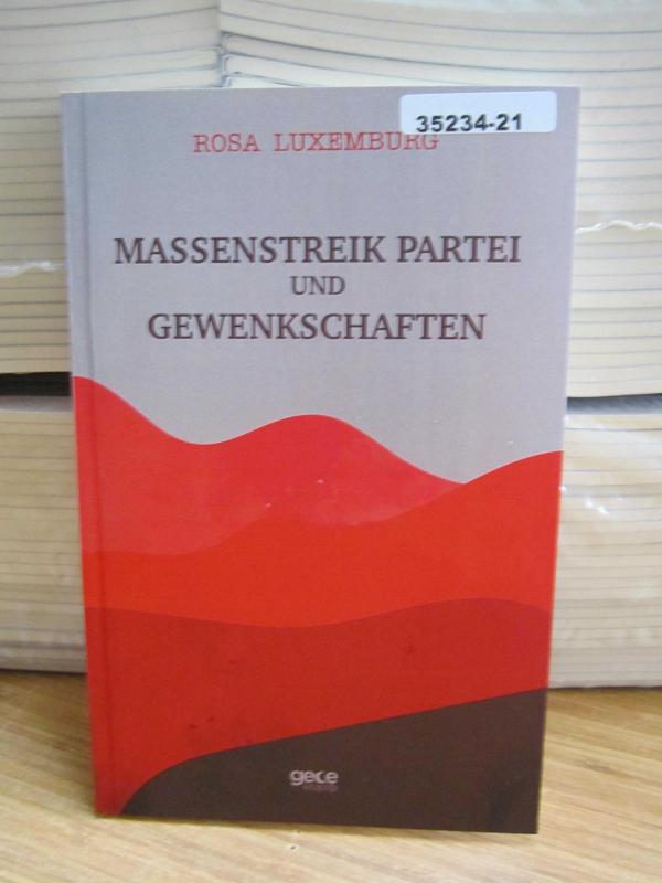 Massenstreik Partei Und Gewenkschaften