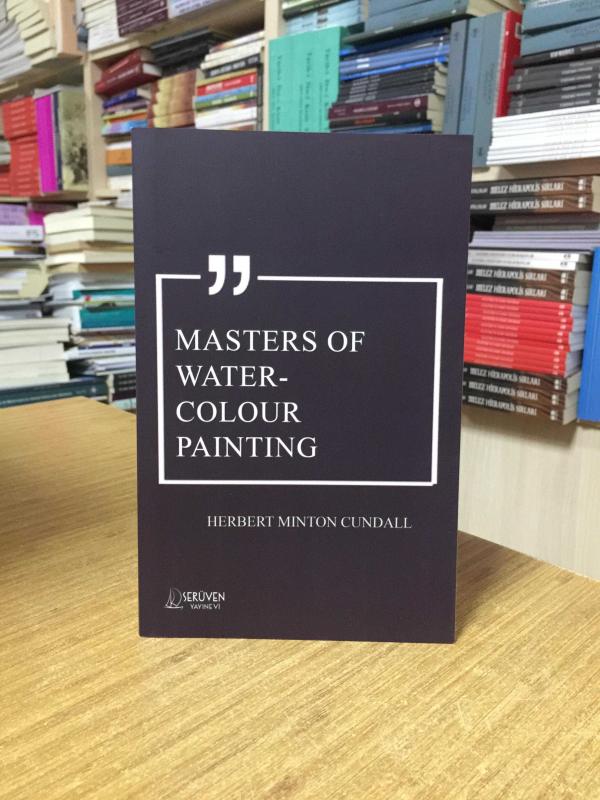 Masters of Water-Colour Painting - Herbert Minton Cundall