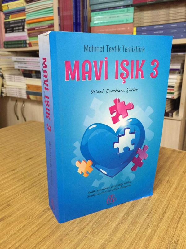 Mavi Işık 3 Otizmli Çocuklara Şiirler - Mehmet Tevfik Temiztürk