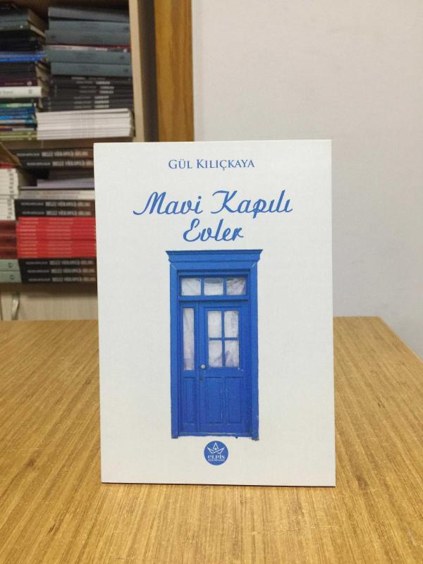 Mavi Kapılı Evler - Gül Kılıçkaya