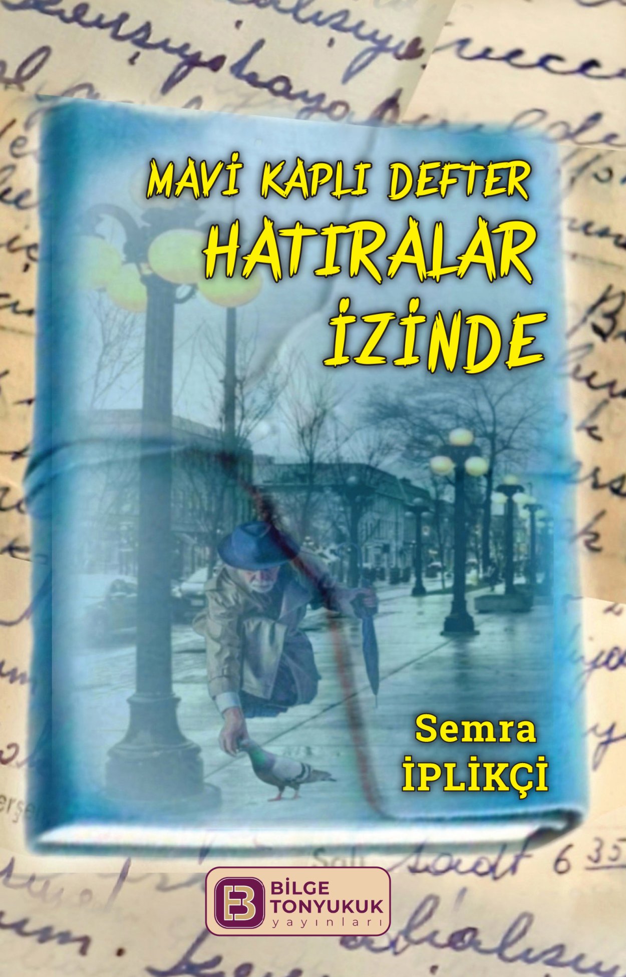 Mavi Kaplı Defter Hatıralar İzinde