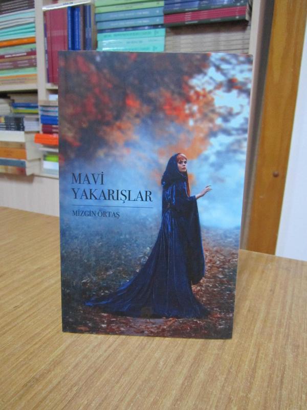 Mavi Yakarışlar - Mizgin Örtaş