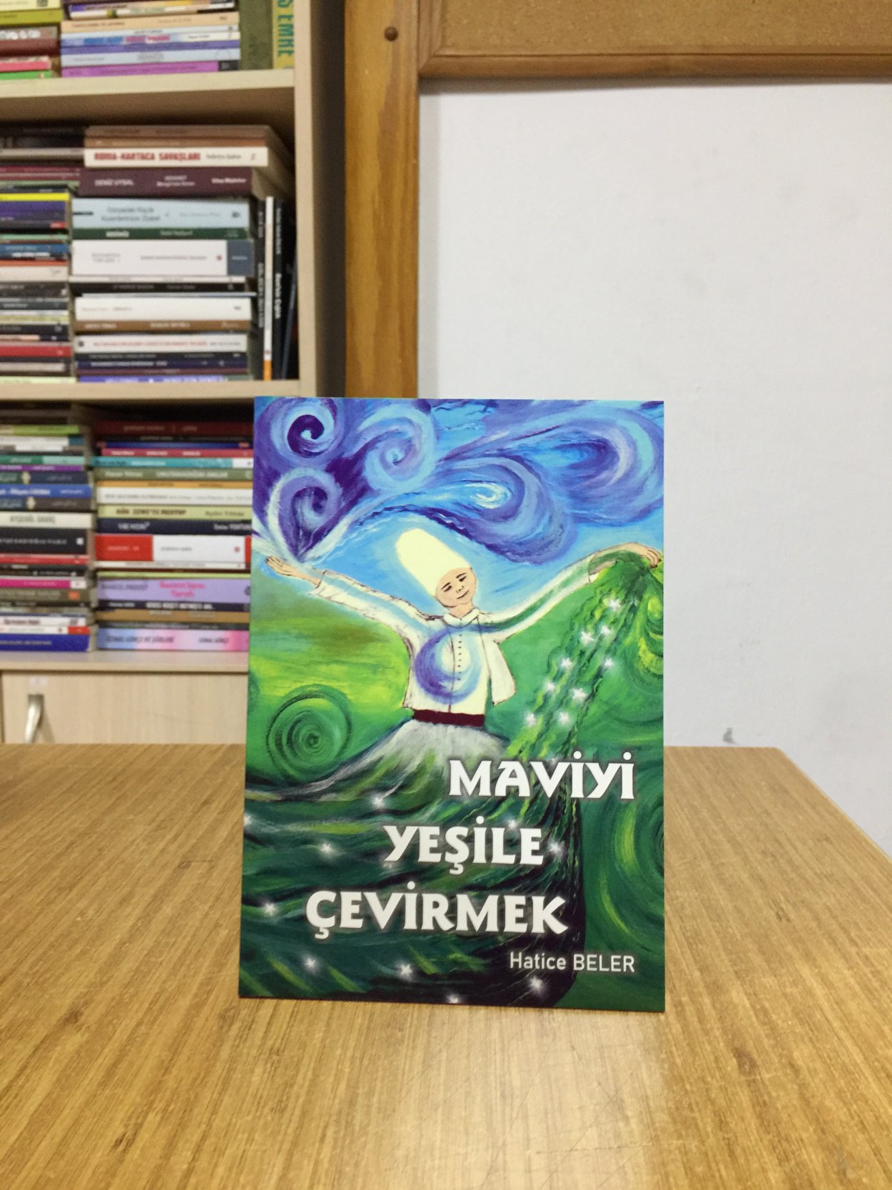 Maviyi Yeşile Çevirmek - Hatice Beler