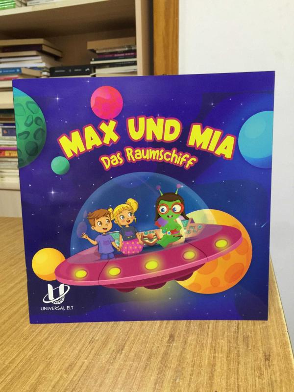 Max und Mia Das Raumschiff A0-A1 UNIVERSAL ELT (İlkokul ve Ortaokul Öğrencilerine Yönelik Almanca Hikaye Kitabı)