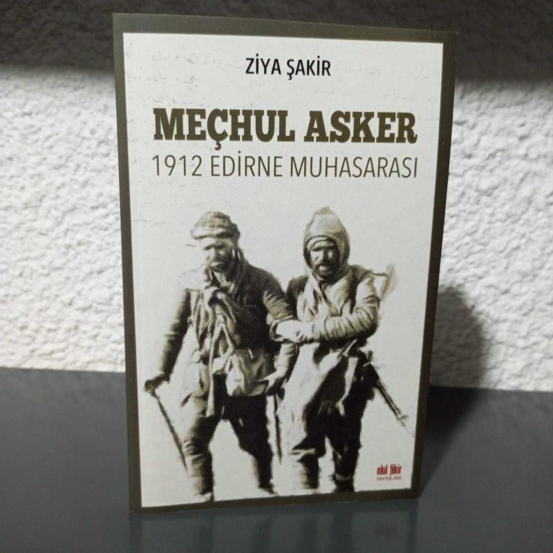 Meçhul Asker 1912 Edirne Muhasarası