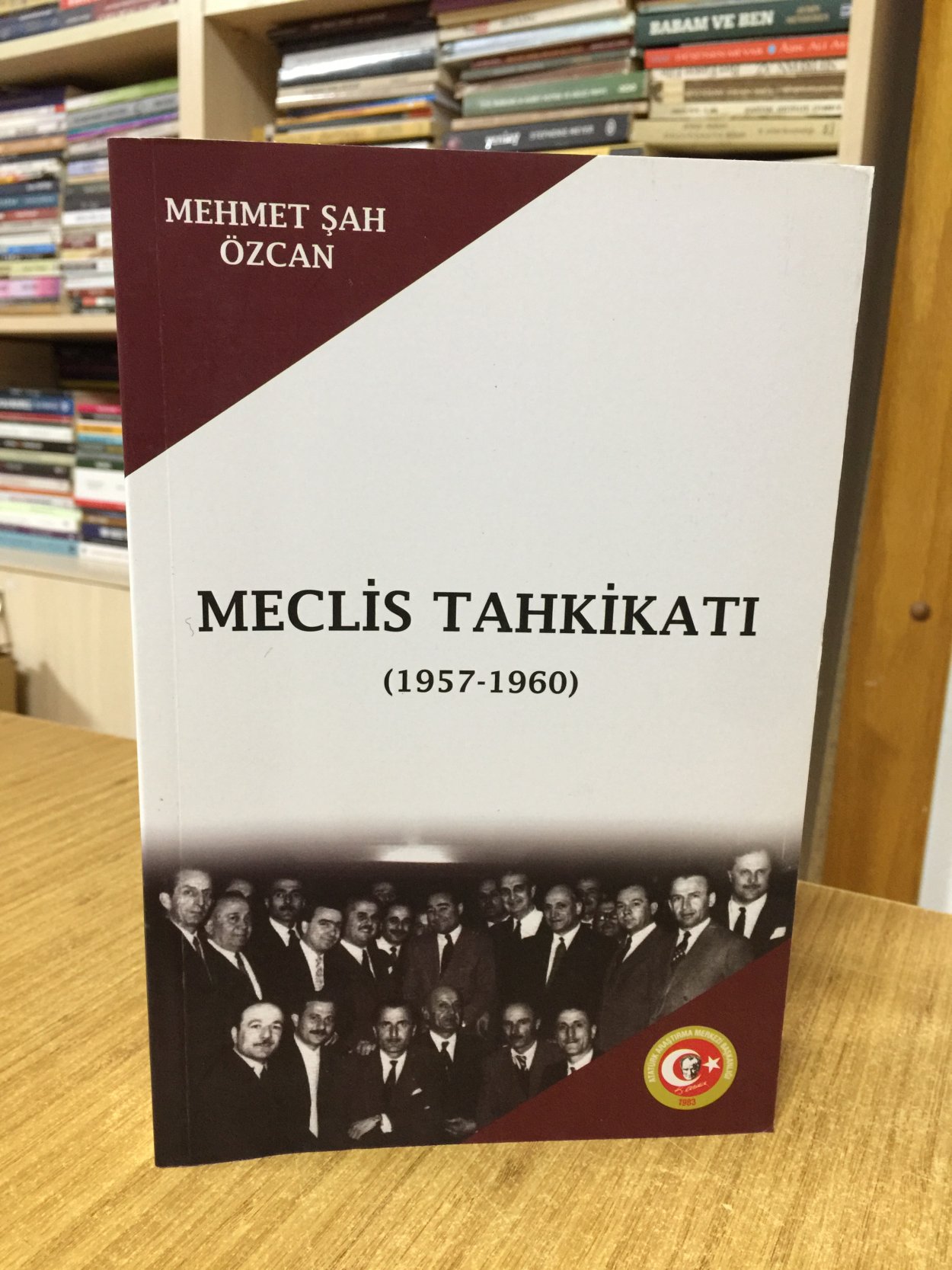 Meclis Tahkikatı (1957-1960) - Mehmet Şah Özcan