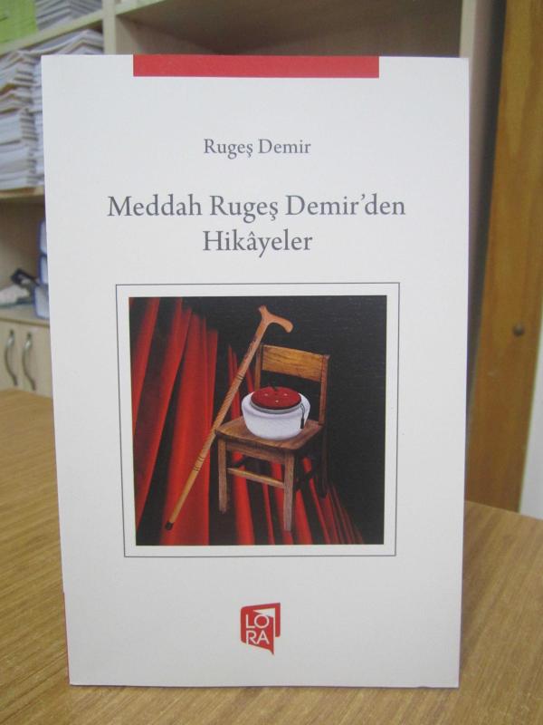 Meddah Rugeş Demir'den Hikayeler - Rugeş Demir