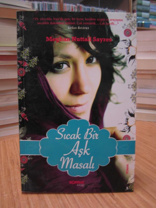 Meghan Nuttall Sayres - Sıcak Bir Aşk Masalı