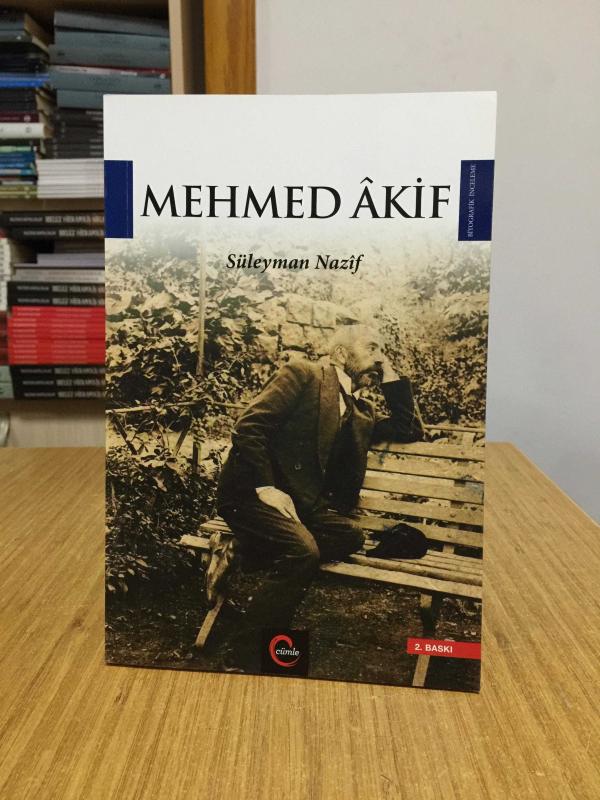 Mehmed Akif - Süleyman Nazif [2.Baskı]