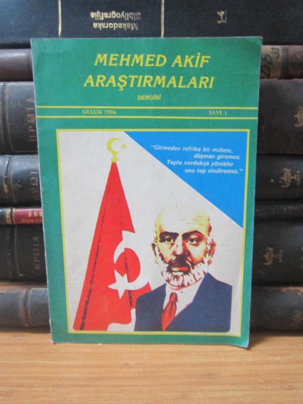 Mehmed Akif Araştırmaları Dergisi - Aralık 1986 - Sayı 1 (İLK SAYI)
