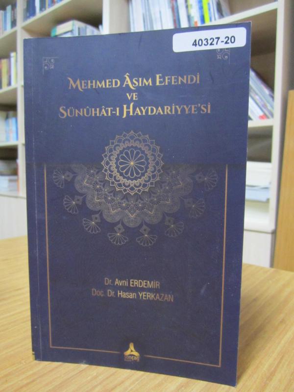 Mehmed Asım Efendi ve Sünuhat-ı Haydariyye'si