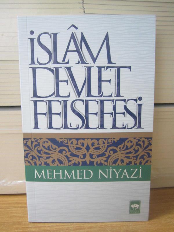 MEHMED NİYAZİ - İSLAM DEVLET FELSEFESİ