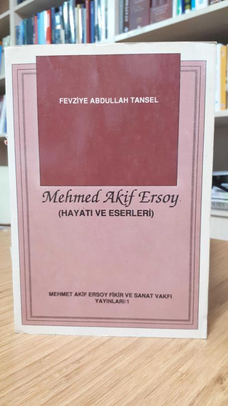 Mehmet Akif Ersoy (Hayatı ve Eserleri)