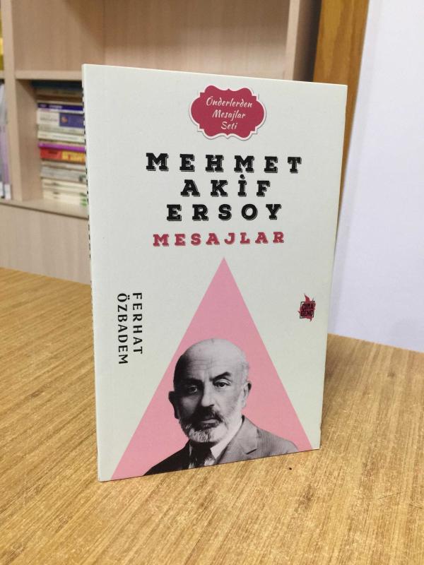 Mehmet Akif Ersoy Mesajlar - Ferhat Özbadem