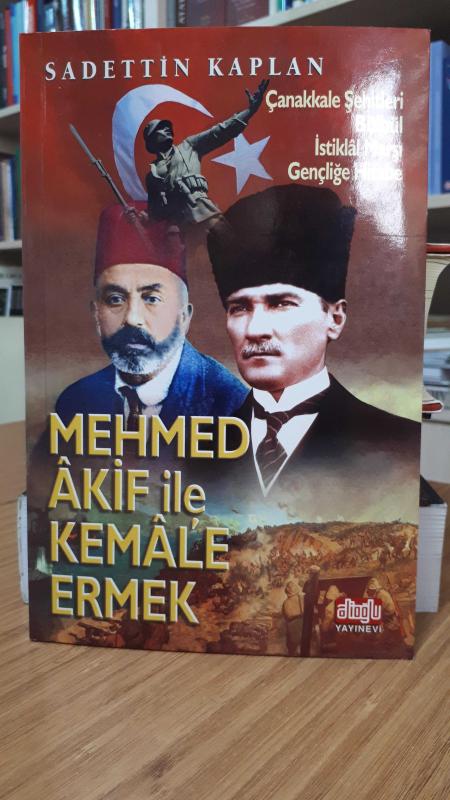 Mehmet Akif İle Kemal'e Ermek