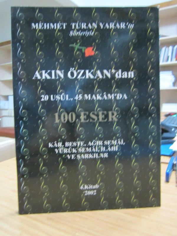 Mehmet Turan Yarar'ın Şiirleriyle Akın Özkan'dan 20 Usül 45 Makam'da 100 Eser