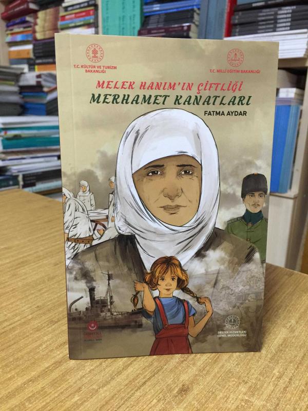 Melek Hanım'ın Çiftliği Merhamet Kanatları - Fatma Aydar