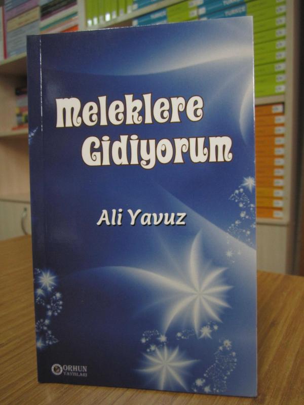 Meleklere Gidiyorum