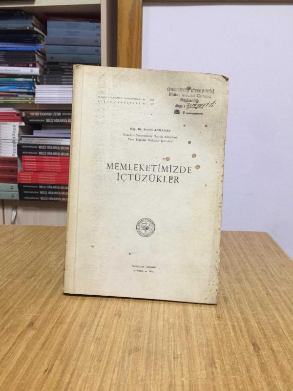 Memleketimizde İçtüzükler - Doç. Dr. Servet Armağan (1972)