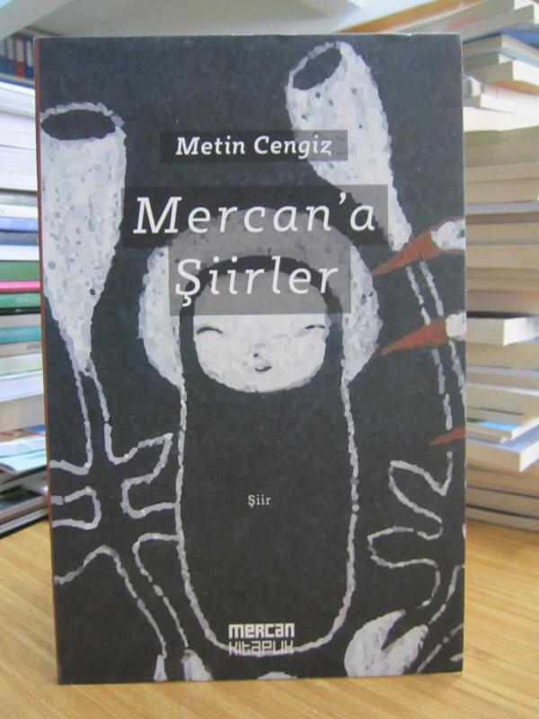 Mercan'a Şiirler - Metin Cengiz