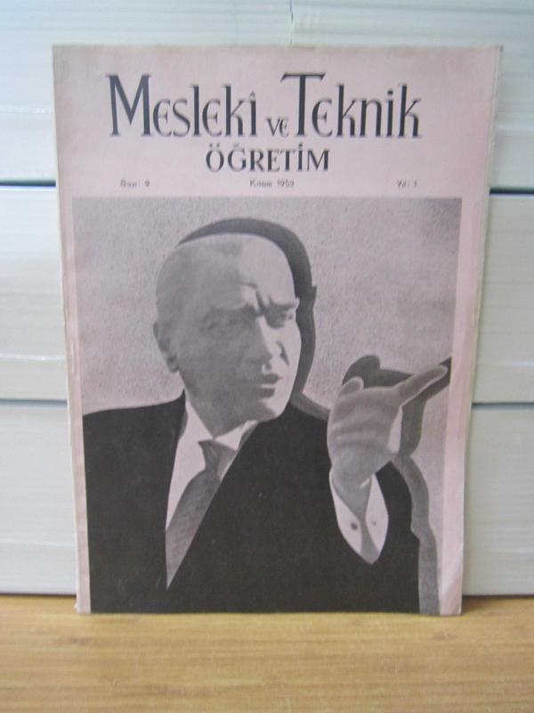 Mesleki ve Teknik Öğretim Dergisi - Yıl: 1 - Kasım 1953 - Sayı: 9