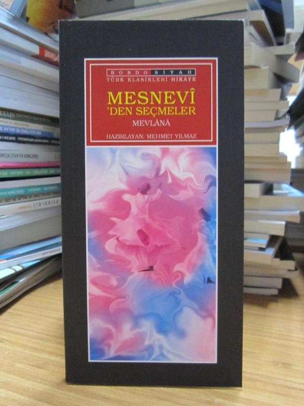 Mesnevi'den Seçmeler - Mevlana