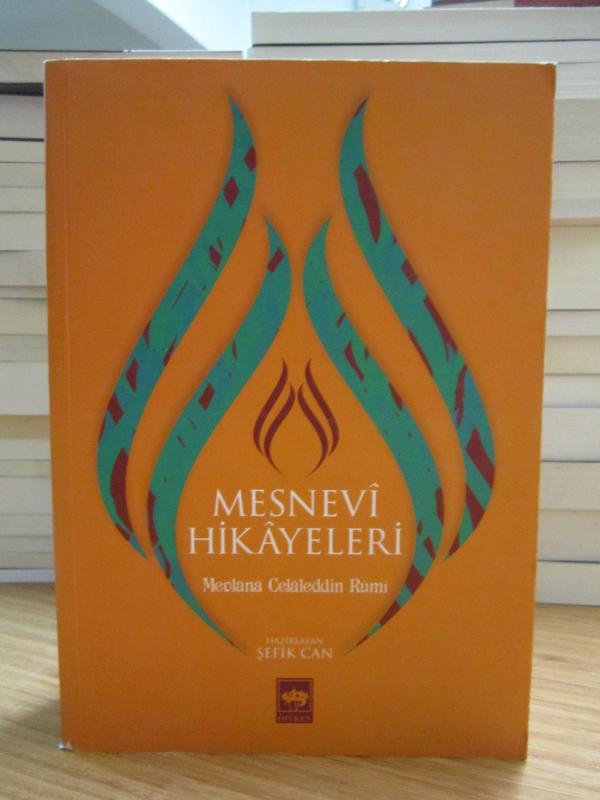 Mesnevi Hikayeleri - Mevlana Celaleddin Rumi
