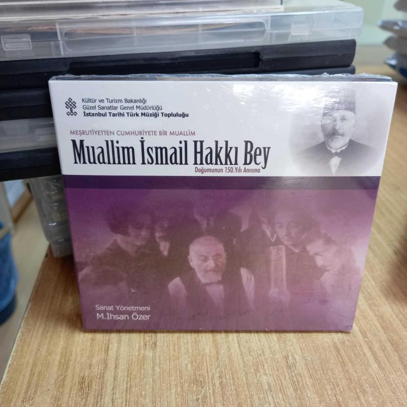 Meşrutiyetten Cumhuriyete Bir Muallim Muallim İsmail Hakkı Bey Doğumunun 150. Yılı Anısına [Kültür ve Turizm Bakanlığı Güzel Sanatlar Genel Müdürlüğü, 2016]