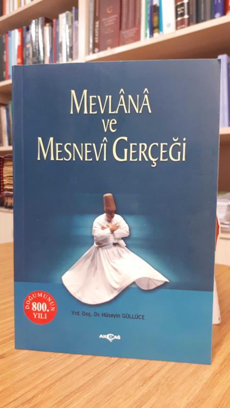 Mevlana ve Mesnevi Gerçeği