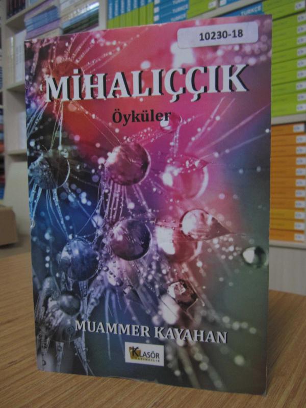 Mihalıççık Öyküler - Muammer Kayahan